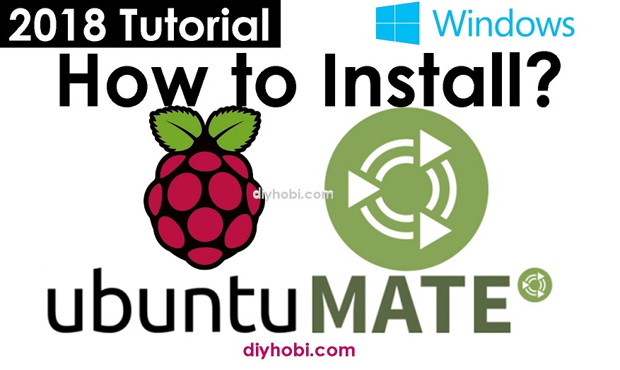 Raspberry Pi 2018—Install Ubuntu Mate 16.04